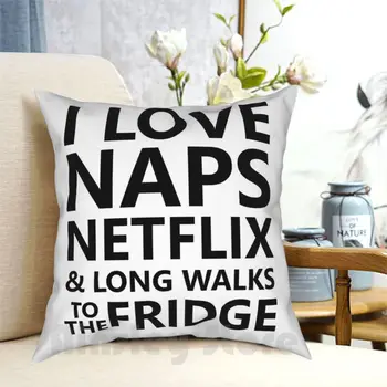 Я люблю Подремывать На Netflix и Долгие Прогулки К Холодильнику Забавная Наволочка С Принтом Home Soft Throw Pillow Люблю Подремывать На Netflix Долго